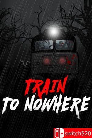 《开往无处之列车（Train to Nowhere）》TENOKE镜像版[EN]