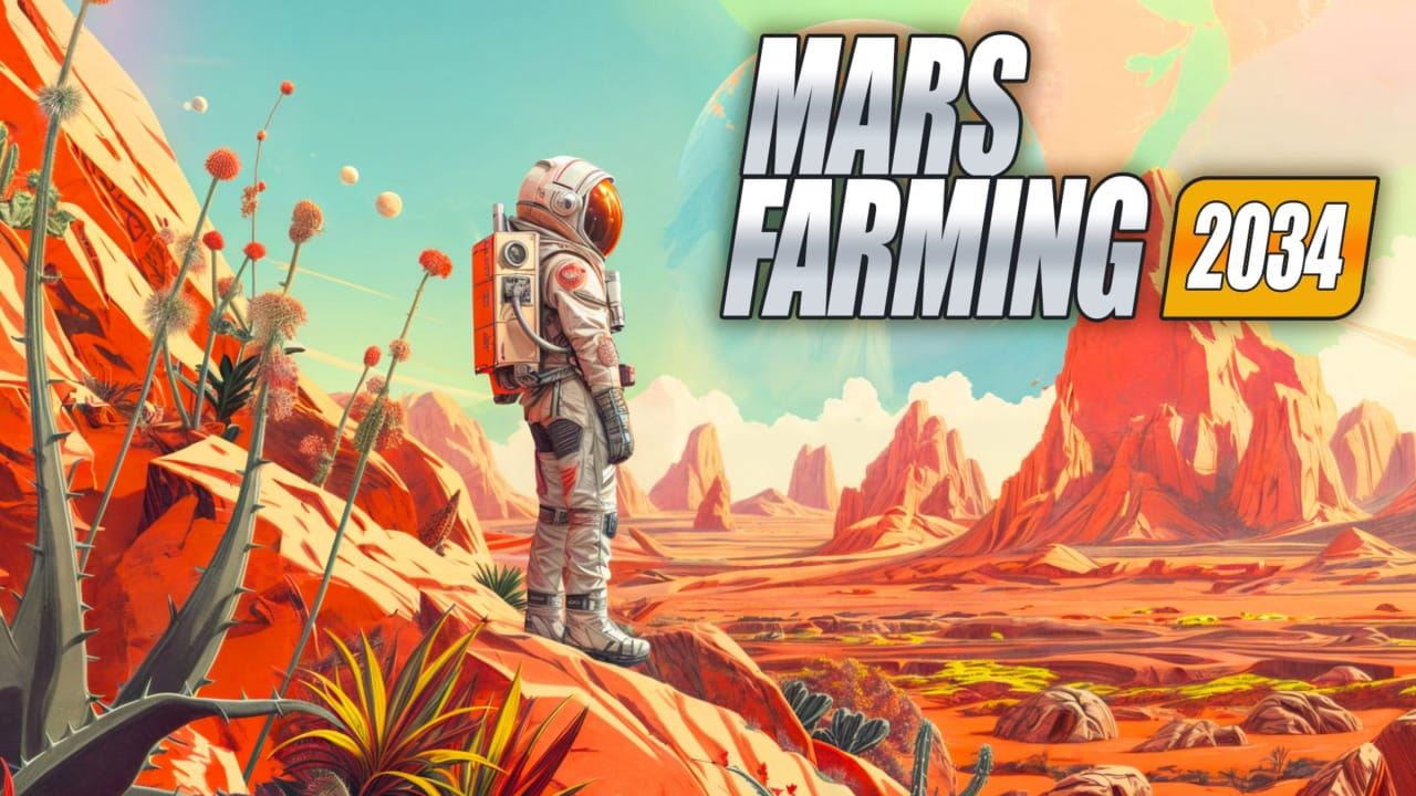 火星农业2034丨Mars Farming 2034_0