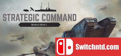 《战略指挥部：第一次世界大战（Strategic Command: World War I）》集成动荡帝国DLC TENOKE镜像版[EN]