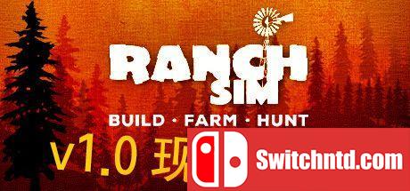 《牧场模拟器-建造，农场，狩猎（Ranch Simulator）》官方中文 TENOKE镜像版[CN/TW/EN]