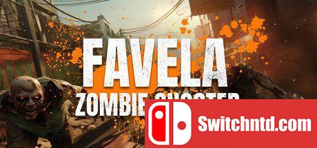 《贫民窟僵尸射手（Favela Zombie Shooter）》TENOKE镜像版[EN]