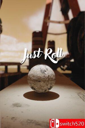 《只需滚动（Just Roll）》TENOKE镜像版[EN]