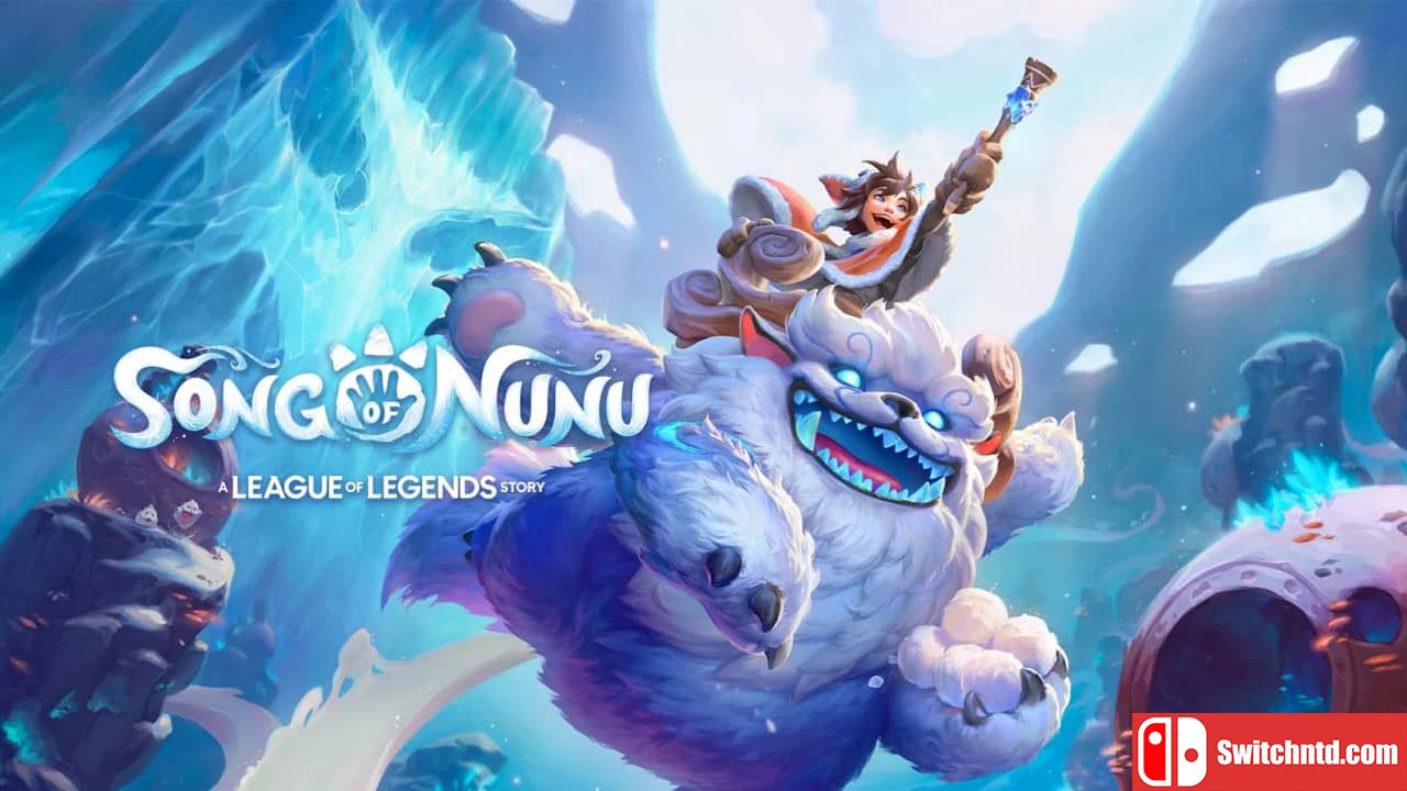 努努之歌：英雄联盟外传丨Song of Nunu: A League of Legends Story_0