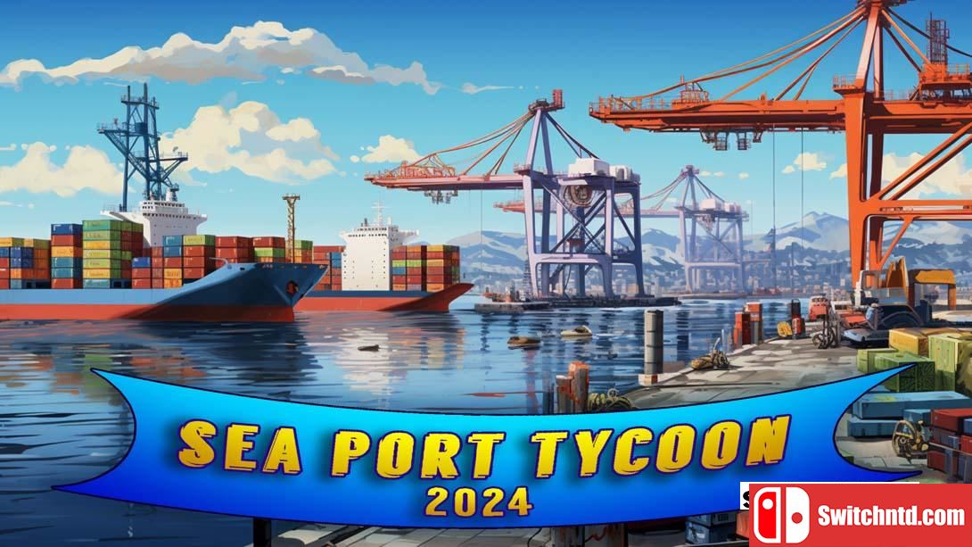 【美版】海港大亨2024 .Sea Port Tycoon 2024 英语_0