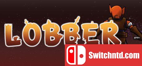 《Lobber（Lobber）》TENOKE镜像版[EN]