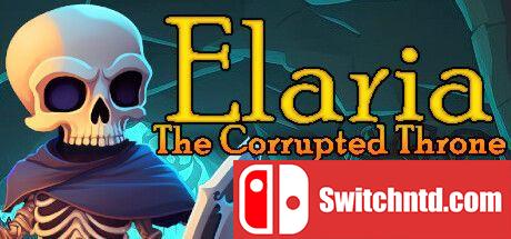 《艾拉里亚：堕落王座（Elaria: The Corrupted Throne）》TENOKE镜像版[EN]