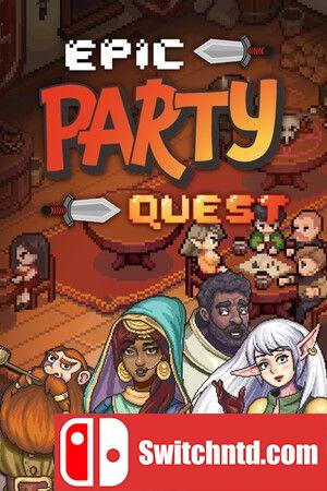 《史诗派对任务（Epic Party Quest）》Build 13453448 P2P硬盘版[EN]