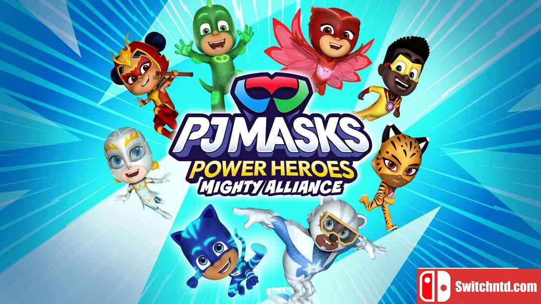 【美版】PJ面具力量英雄:强大联盟 .PJ Masks Power Heroes: Mighty Alliance 英语_0