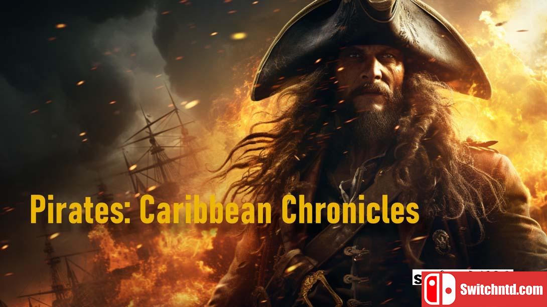 【美版】海盗：加勒比编年史 .Pirates: Caribbean Chronicles 英语_0