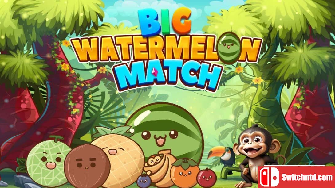 【美版】大西瓜比赛 .Big Watermelon Match 英语_0