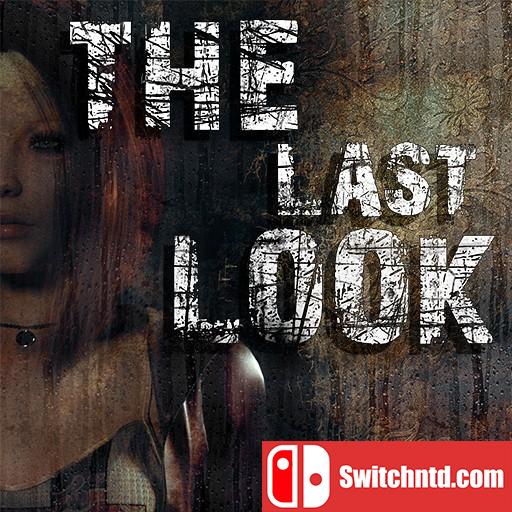 《最后一眼（The Last Look）》Early Access 3DM免安装未加密版[EN]_0