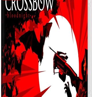 十字弓：血夜 CROSSBOW: Bloodnight_0