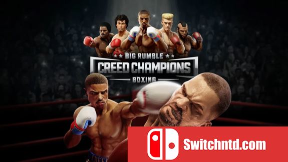 大隆隆声拳击：信条冠军  Big Rumble Boxing Creed Champions_0