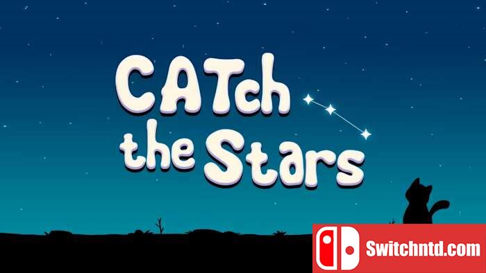 捕捉星星  CATch the Stars_0