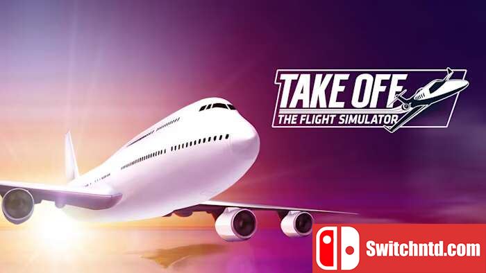 起飞：飞行模拟丨Take Off – The Flight Simulator_0