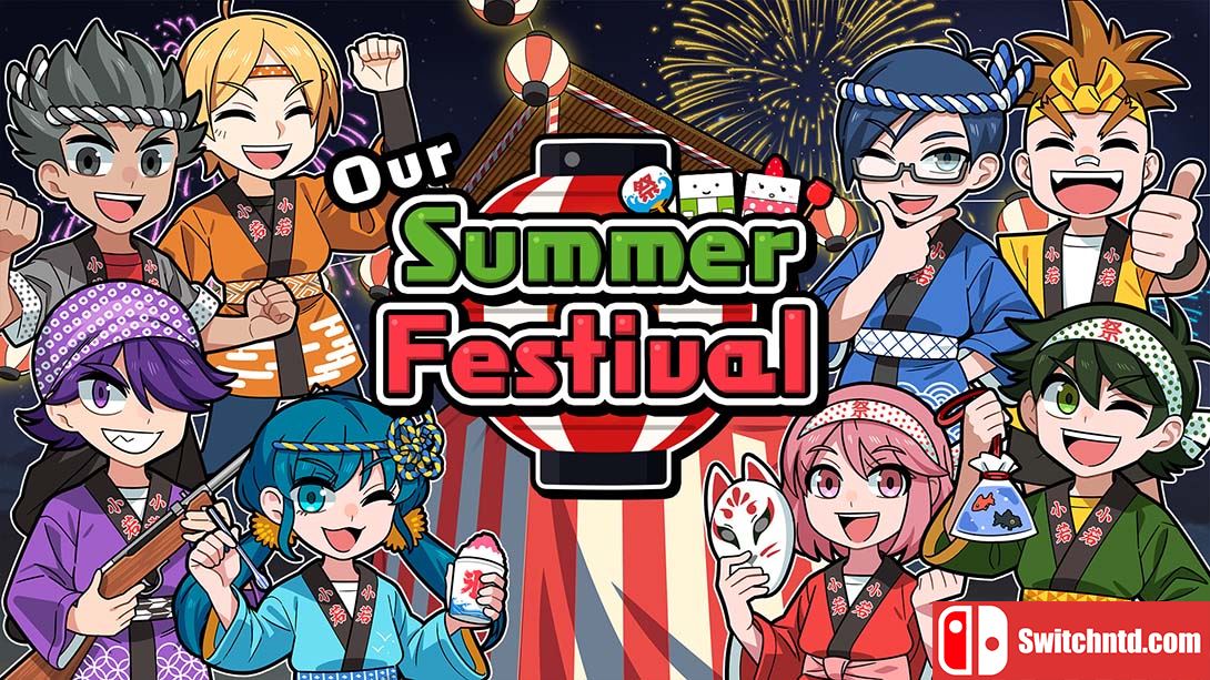 我们的夏日祭丨Our Summer Festival_0