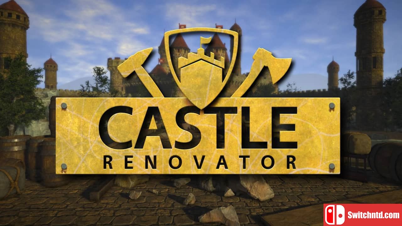 城堡翻新师丨Castle Renovator_0