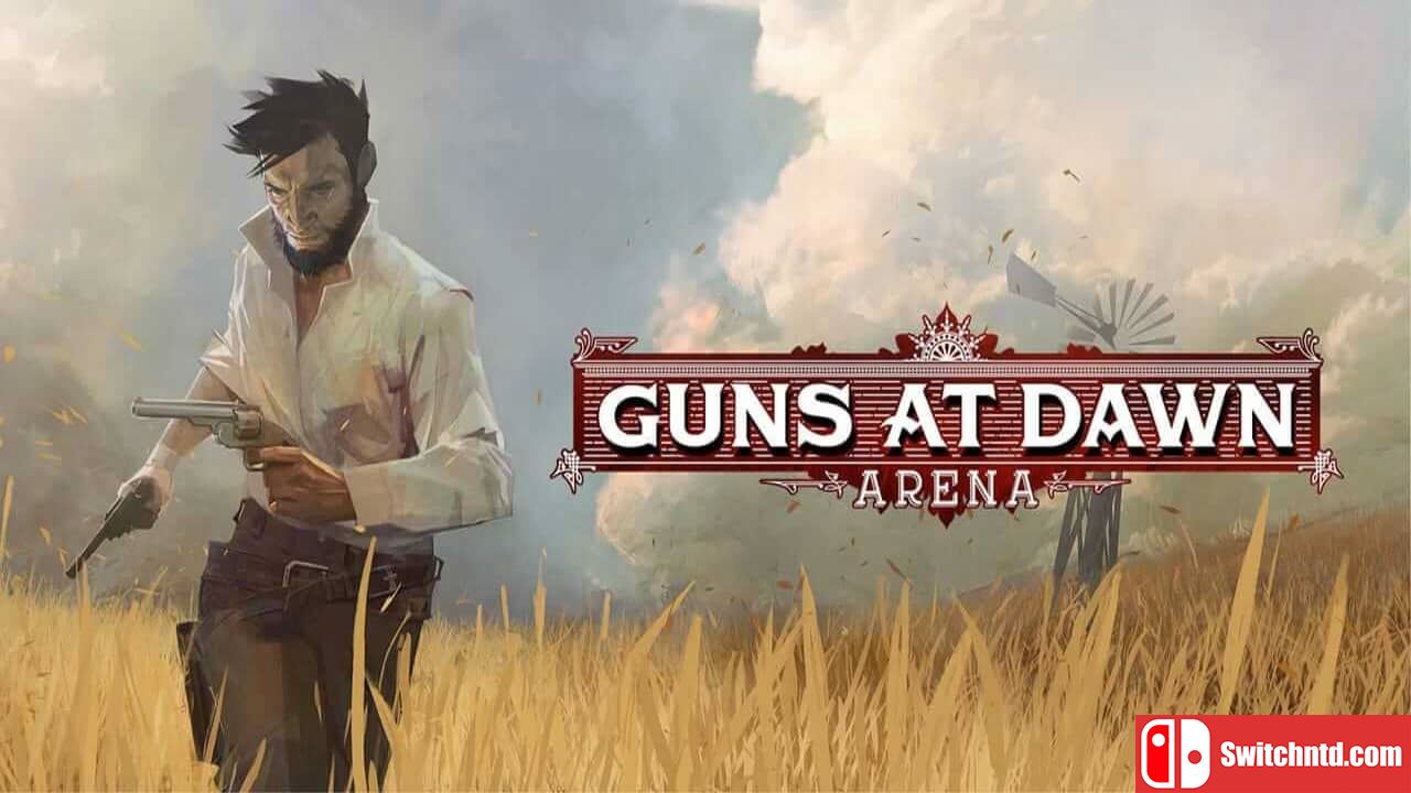 黎明舞台上的枪丨Guns at Dawn Arena_0