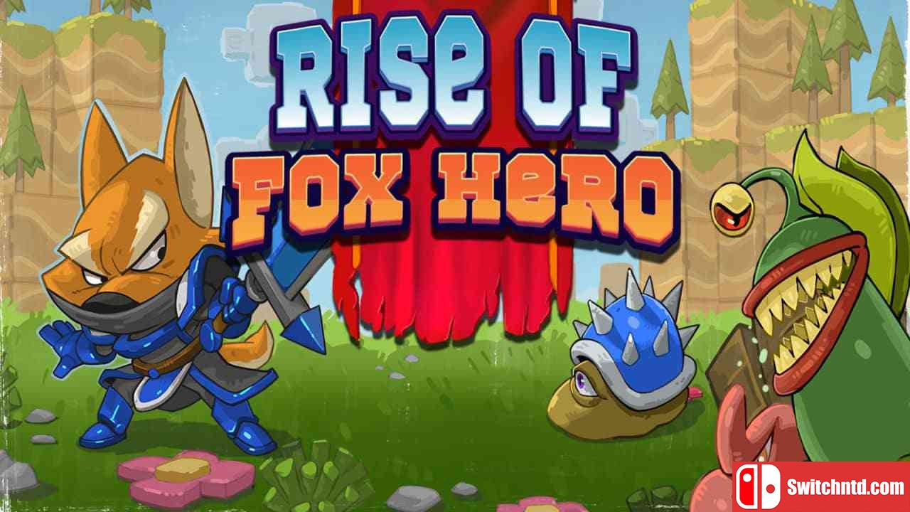 狐狸英雄崛起丨Rise of Fox Hero_0