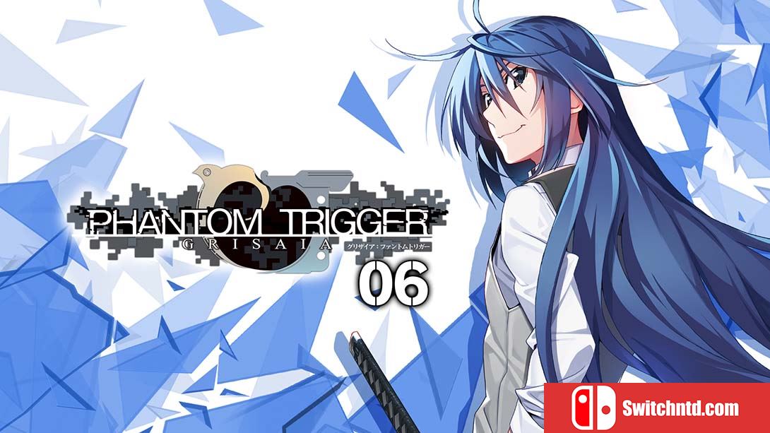 灰色：幻影板机 6 GRISAIA PHANTOM TRIGGER 06 中文_0