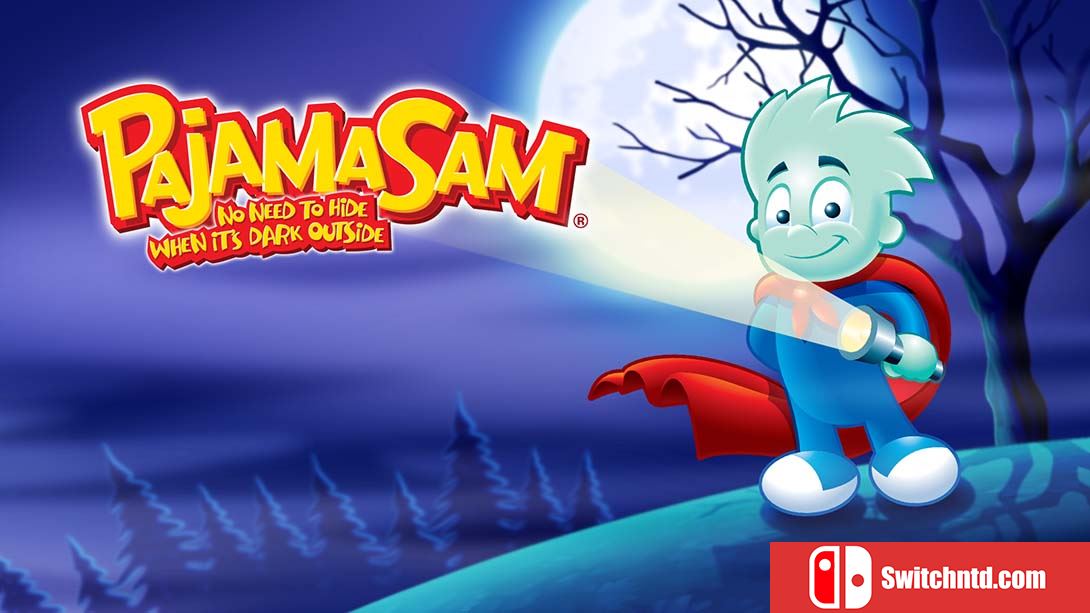 睡衣山姆：天黑时无需躲藏 Pajama Sam: No Need to Hide When It's Dark Outside 英语_0