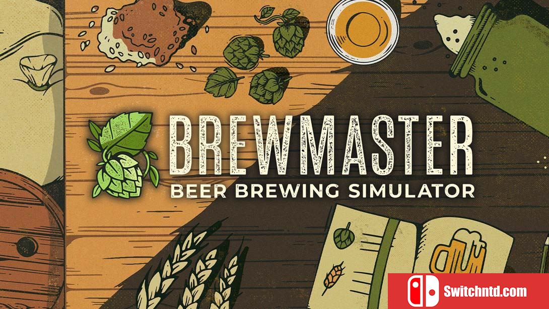 【美版】酿造大师：啤酒酿造大师 .Brewmaster: Beer Brewing Simulator 中文_0