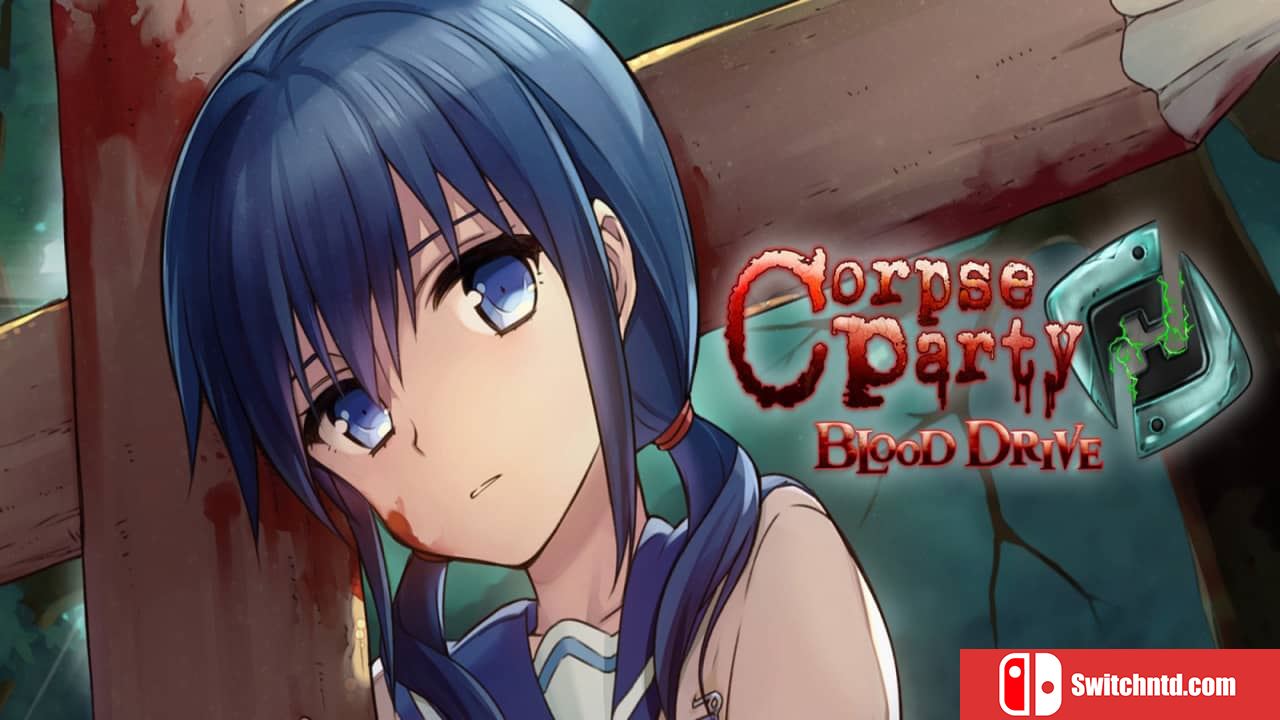 尸体派对：驭血丨Corpse Party:Blood Drive_0